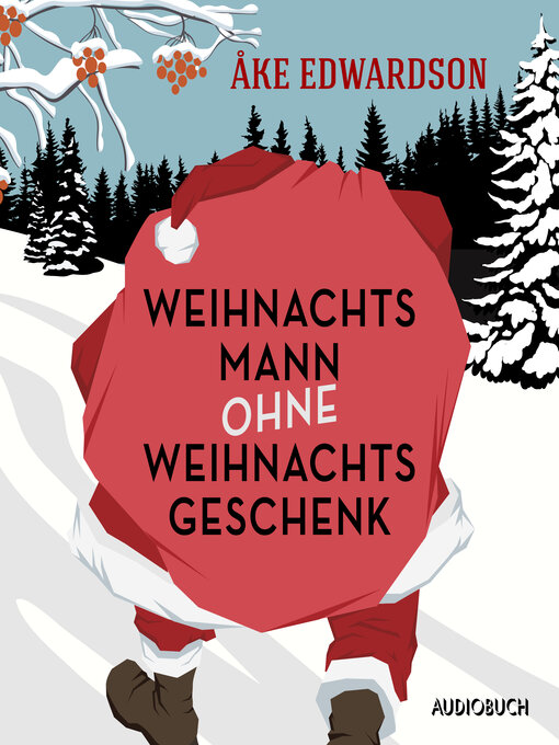 Title details for Weihnachtsmann ohne Weihnachtsgeschenk by Åke Edwardson - Available